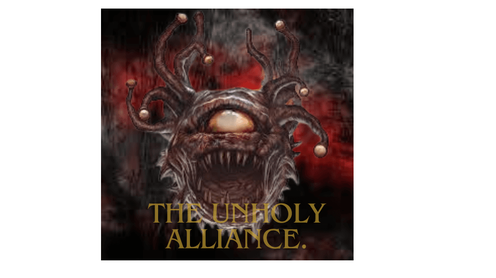 The Unholy Alliance