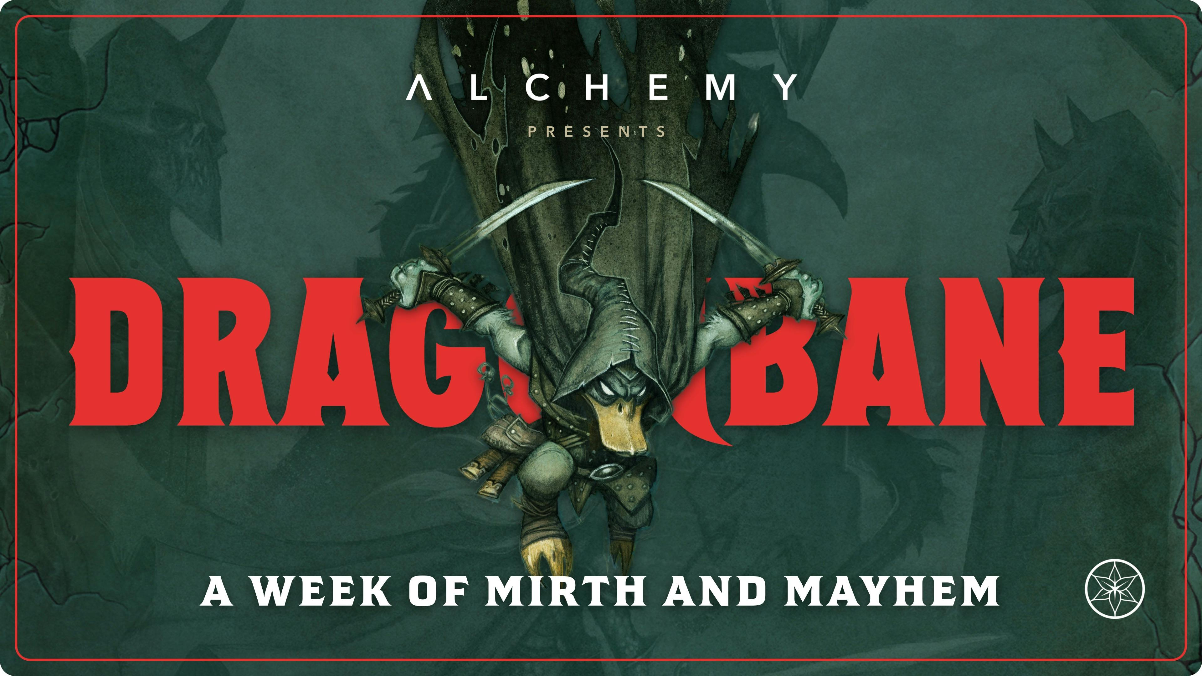 Dragonbane: A Week of Mirth and Mayhem