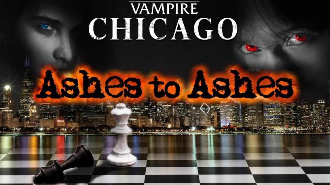 Ashes to Ashes | Chess with Chicago as the Board (Free Session0)