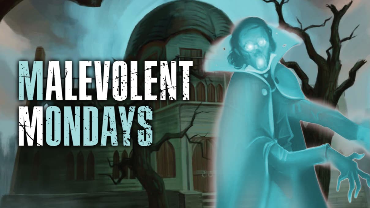🗲 Malevolent Mondays | Haunted House Mystery Dungeoncrawl