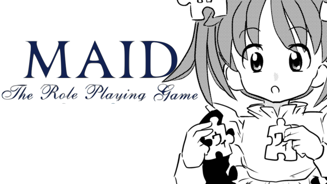 Maid: The RPG (One and Fun Favor Race)