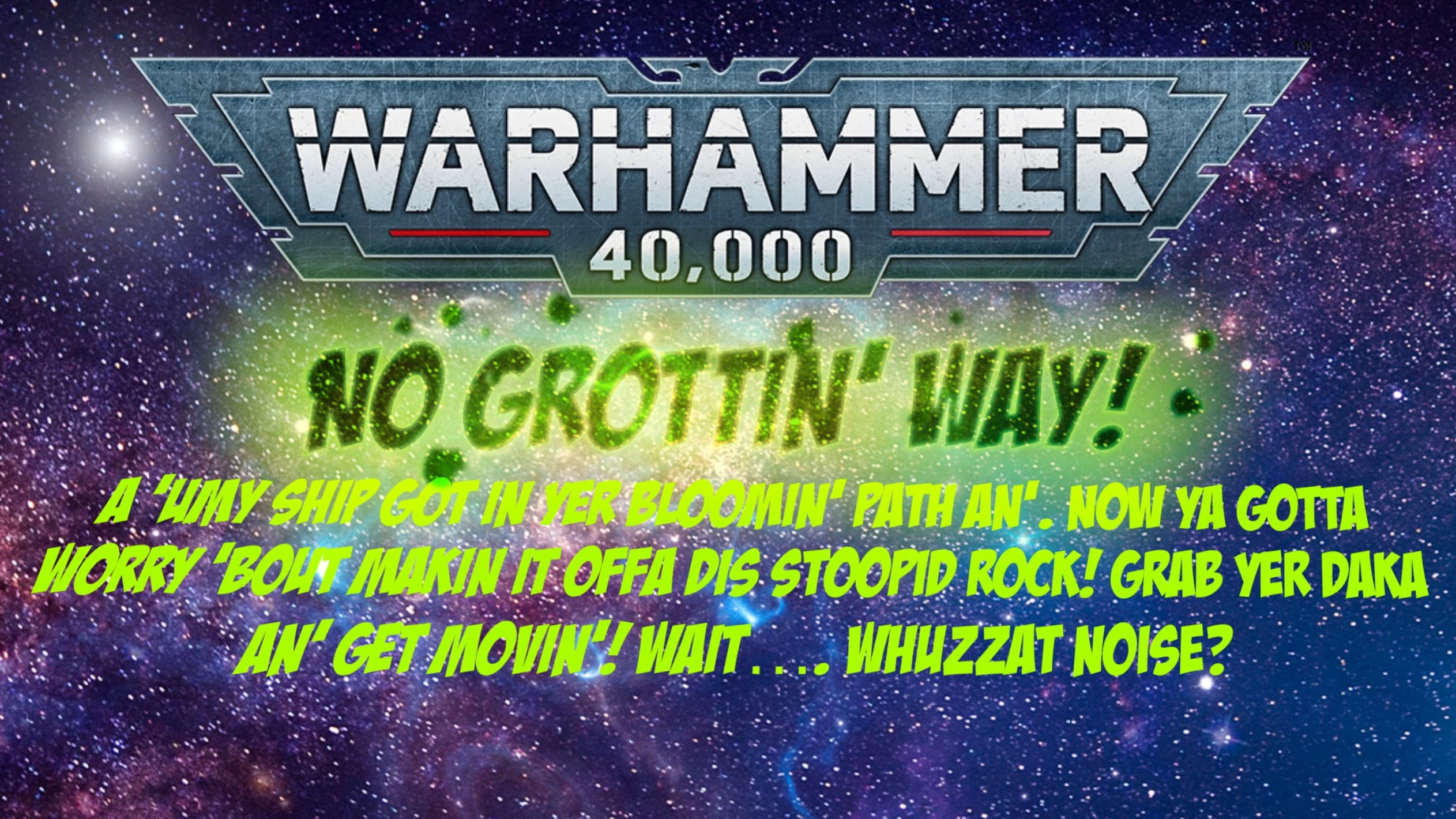 No Grottin' Way!
