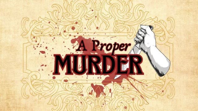 A Proper Murder: Regency Mystery and Romance!