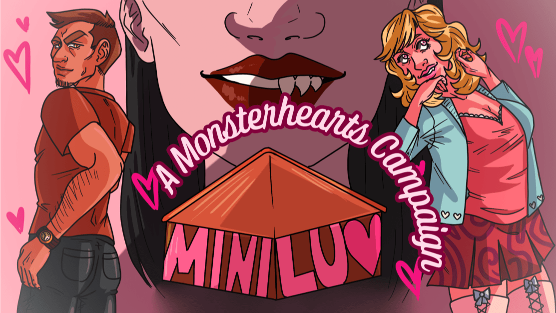 MINILUV - A Monsterhearts Reality TV Show (18+ LGBT-Friendly)