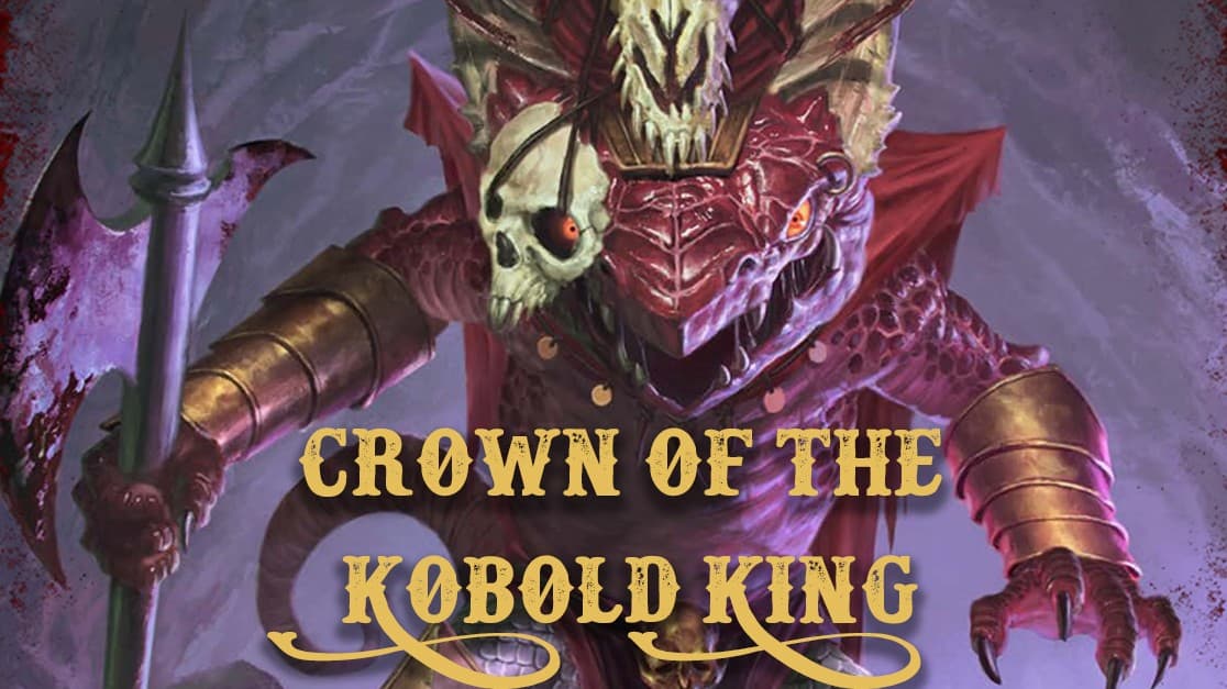 Crown of the Kobold King | Dungeon Crawler | Beginner Friendly