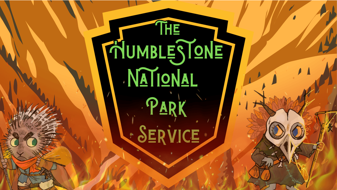 Humblestone National Park Service | 2024 D&D | Custom Humblewood
