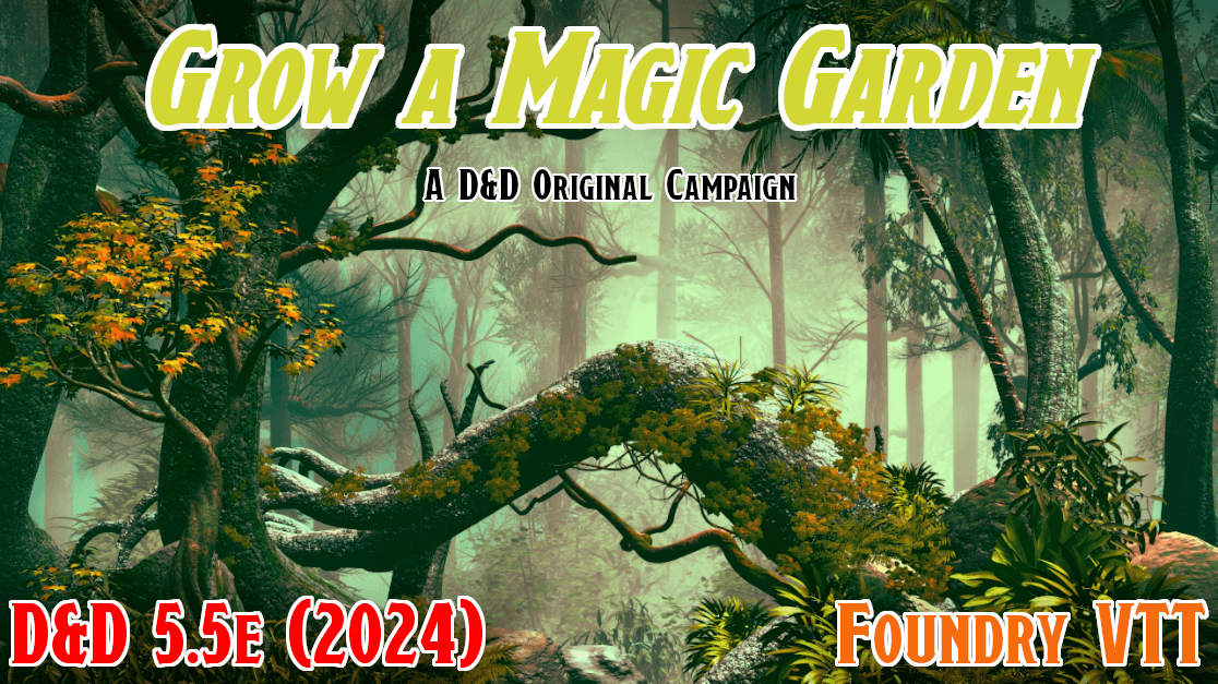 🌳🌈Tend An Inter-Planar Garden🌎|New RP-Focus Wondrous Campaign