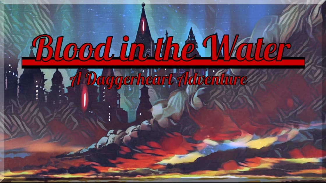 Blood in the Water | Daggerheart | Mask On, Fists Up