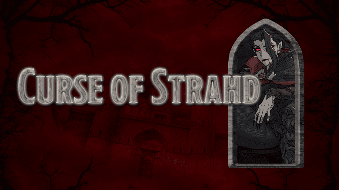 Beginner Friendly Curse of Strahd
