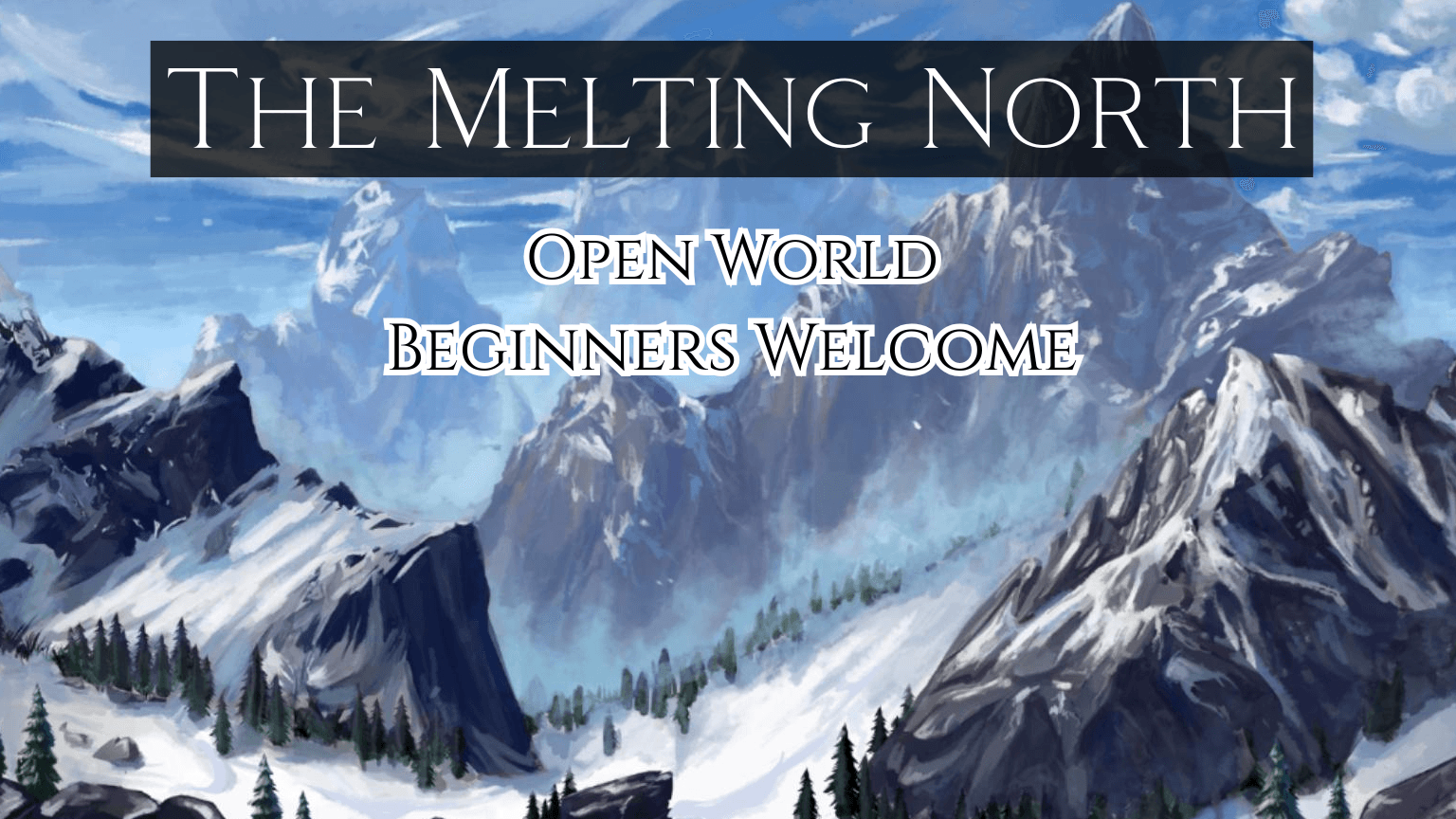 The Melting North | Thelen Expeditions, Open World