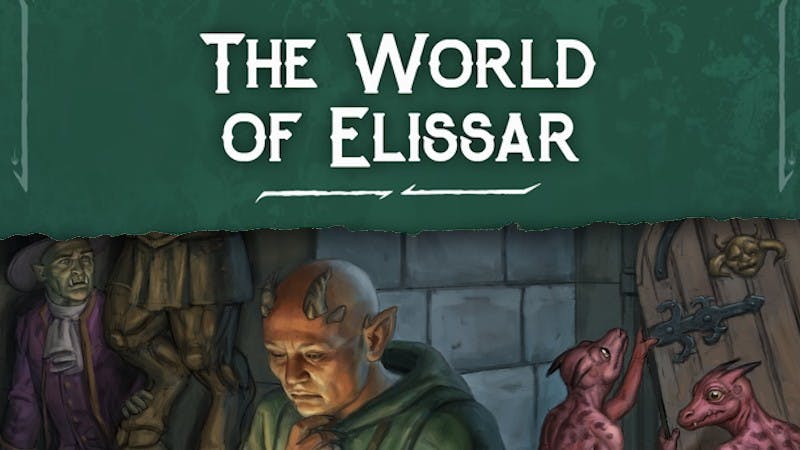 The World of Elissar - An ancient land of beauty and danger.