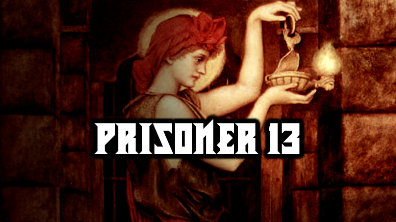 Prisoner 13 ~ A Level 4 Prison Break!