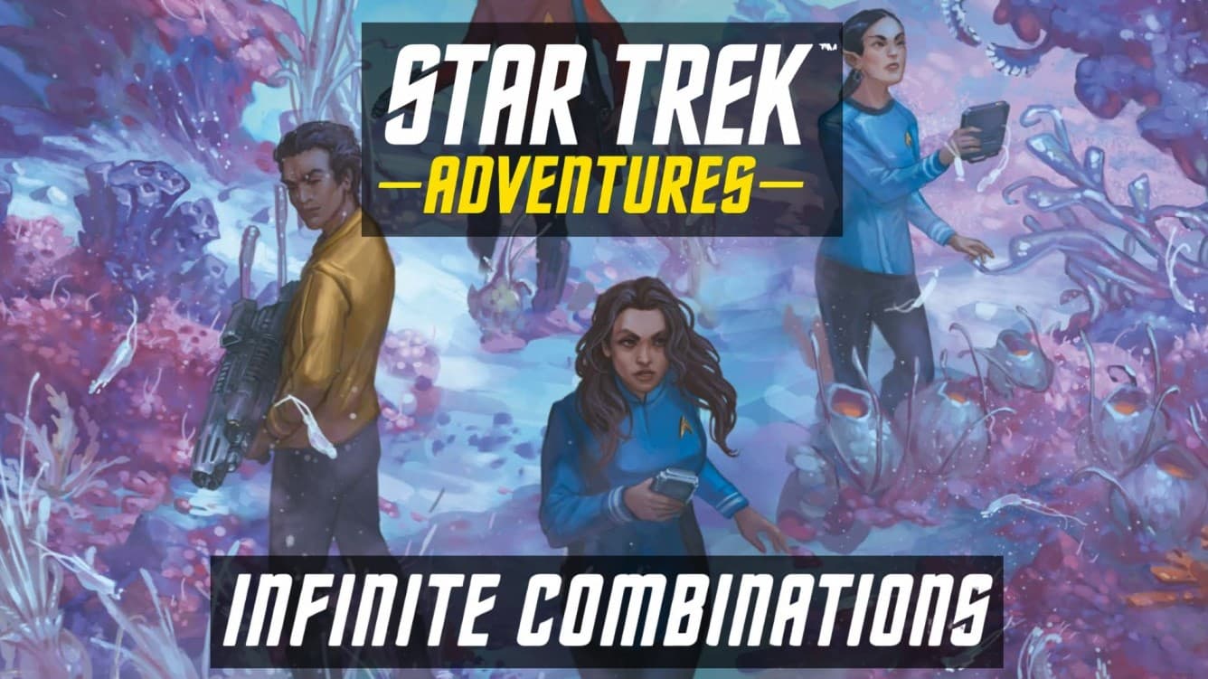 Infinite Combinations - Star Trek Adventures 2e [Play-by-Post]