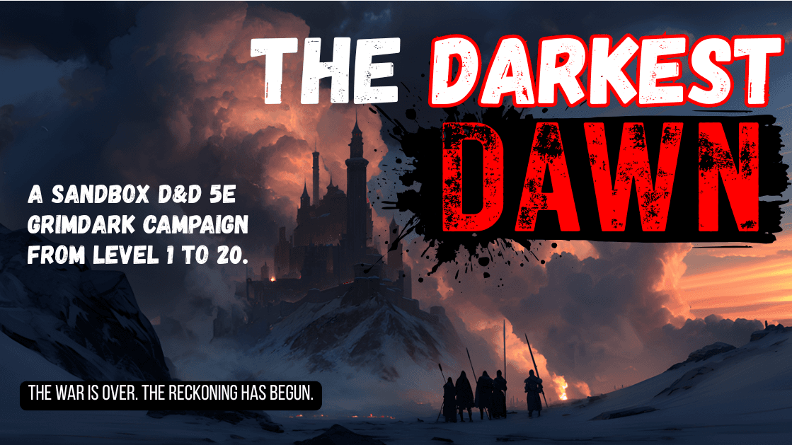 The Darkest Dawn: Gritty Dark Fantasy Journey from Level 1 to 20
