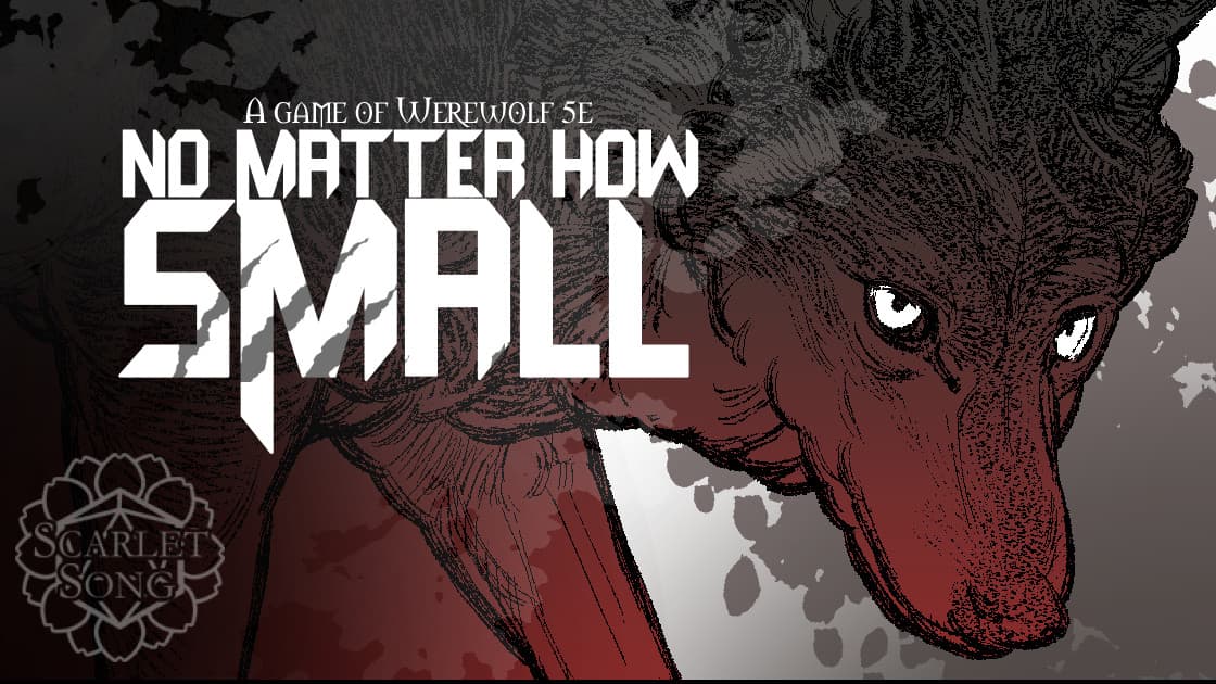 No Matter How Small: A Beginner Werewolf 5e Oneshot