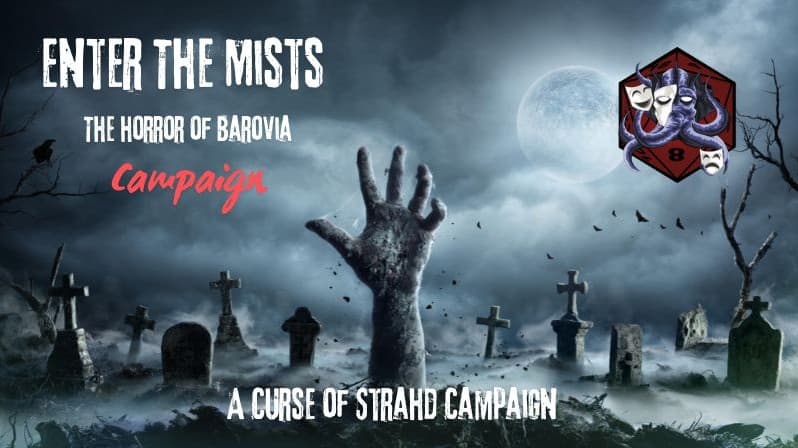 Enter The Mists - Curse Of Strahd Campaign