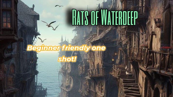 Rats of Waterdeep | Urban Investigation | Beginner Friendly 