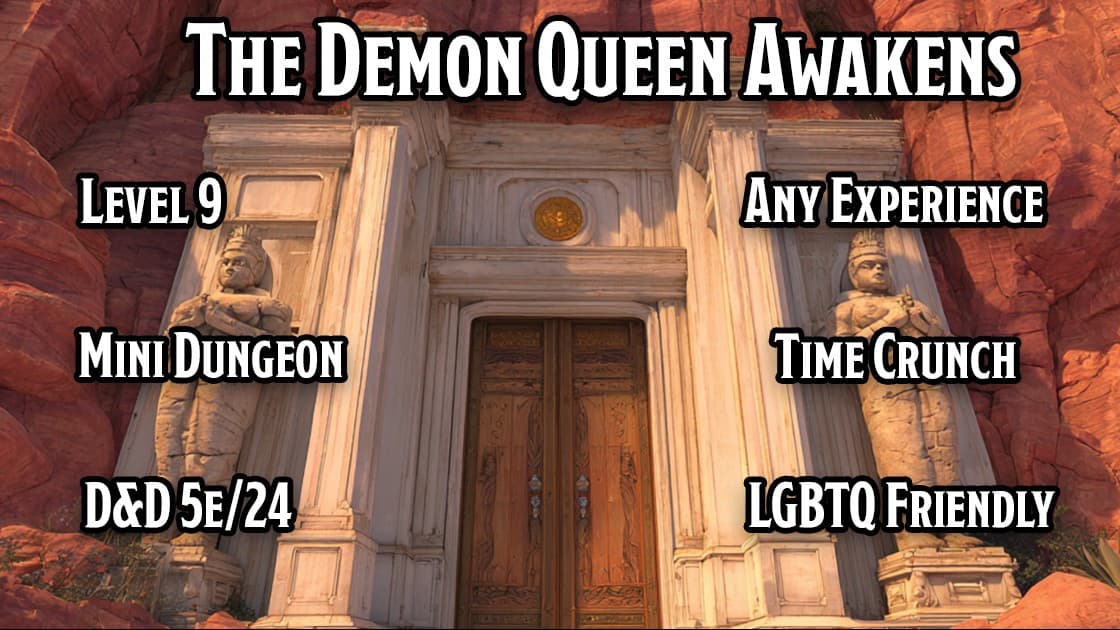 The Demon Queen Awakens | level 9 | 2024 Rules | Session 0 Free