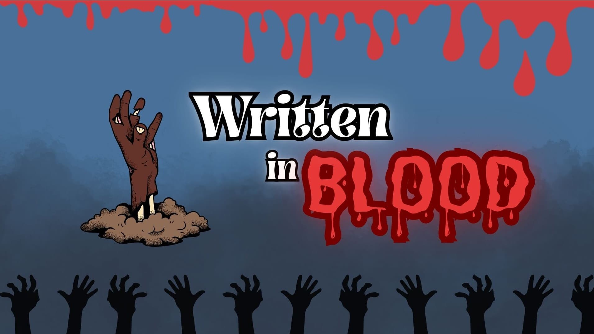 Written in Blood: a Southern Gothic Horror Story