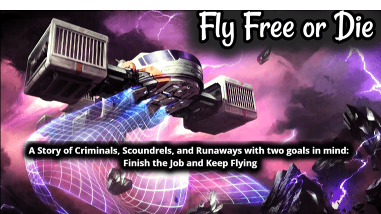 Fly Free or Die | A Starfinder Second Edition Conversion