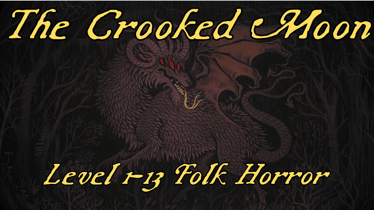 The Crooked Moon Actual Play | D&D 2024 | Folk Horror Campaign