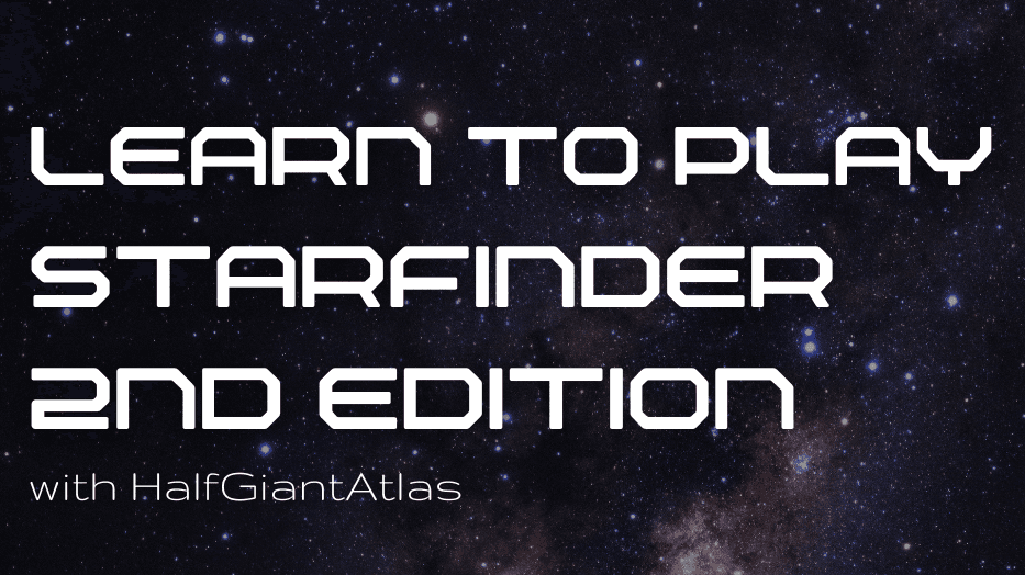 Learn to Play Starfinder 2nd Edition