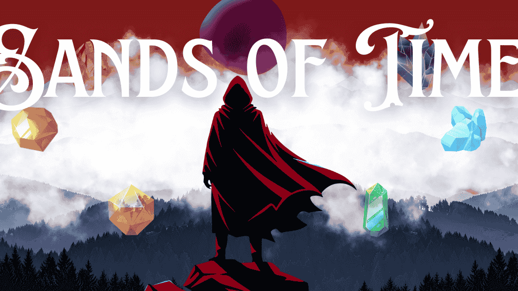 Sands of Time | Epic, Emotional Fantasy. Great for Beginners!