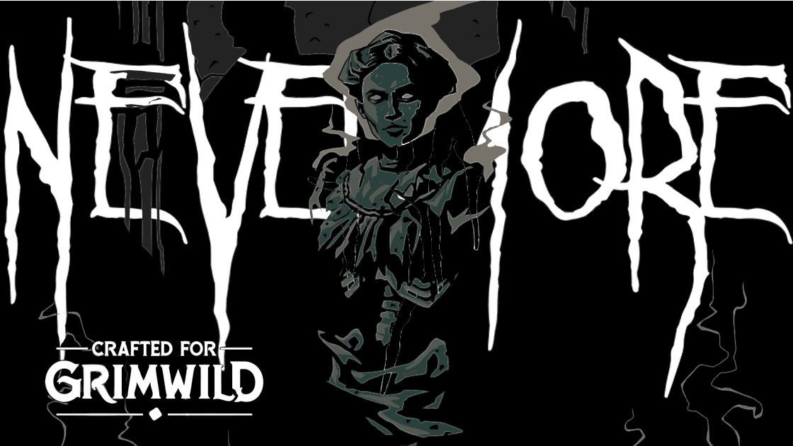 Grimwild: Nevermore. A Dungeon You Wish Was Not as Deep.