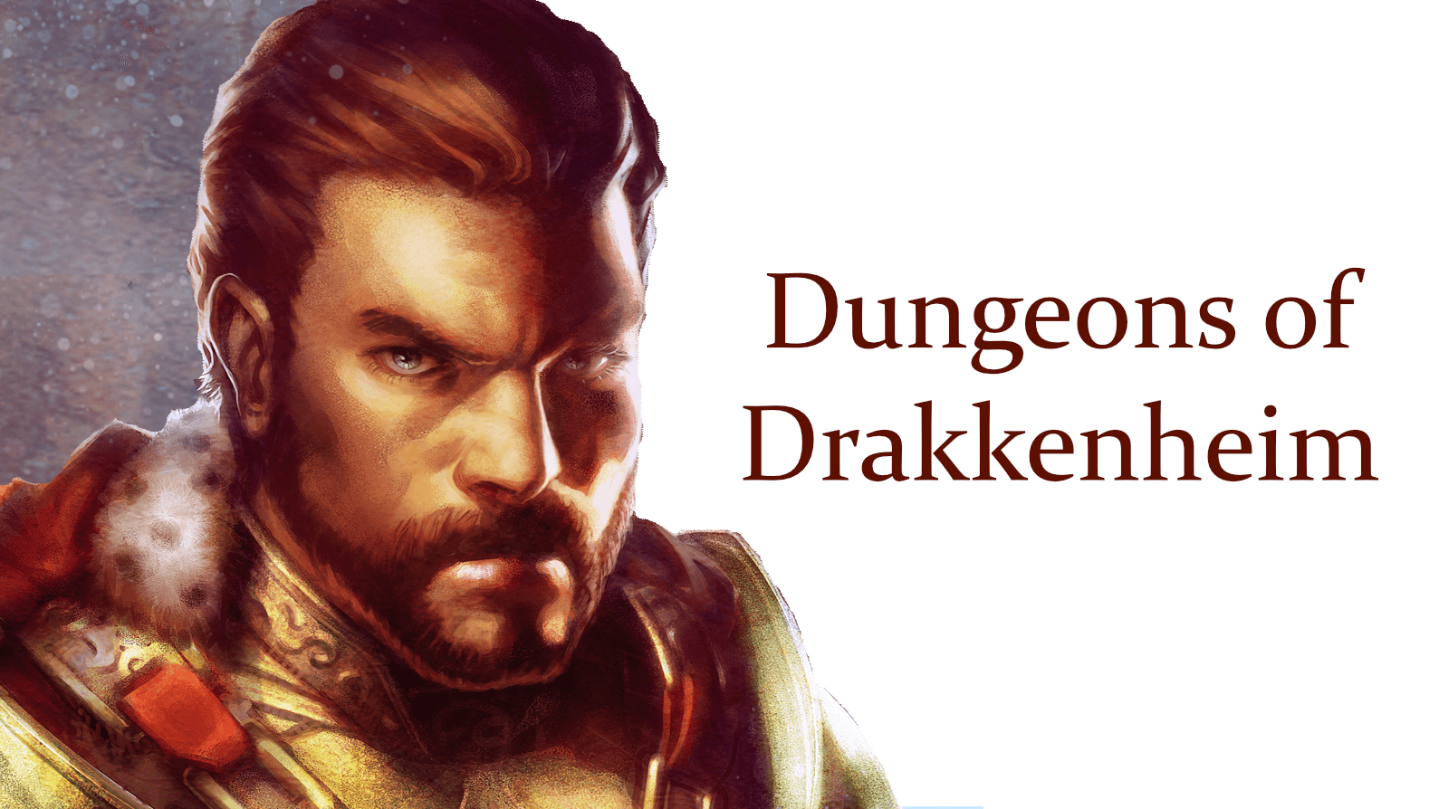 Dungeons of Drakkenheim [RECRUITING] FREE FIRST SESSION