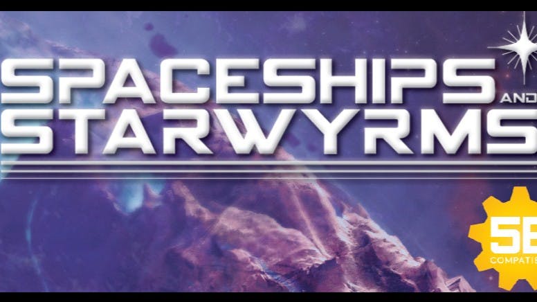 Spaceships and Starwyrms: The Module