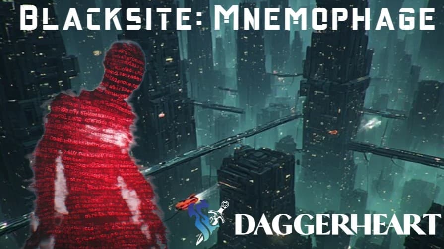 Blacksite: Mnemophage | Daggerheart | Cyberpunk Horror One-Shot