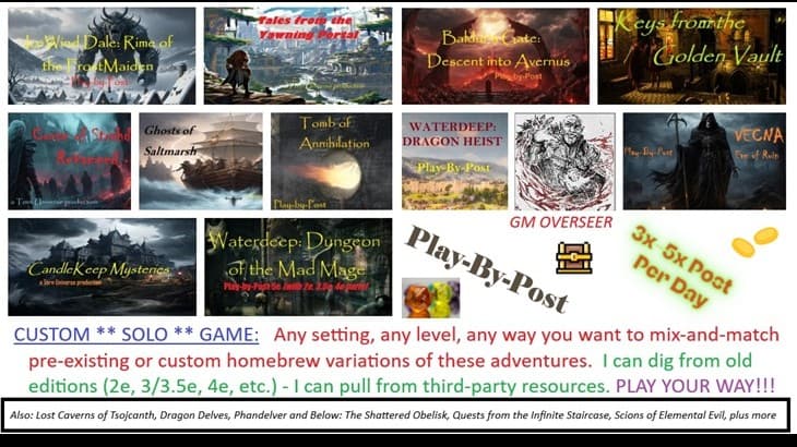 Custom ** SOLO ** SPECIAL D&D5e (or variation) - PlayByPost