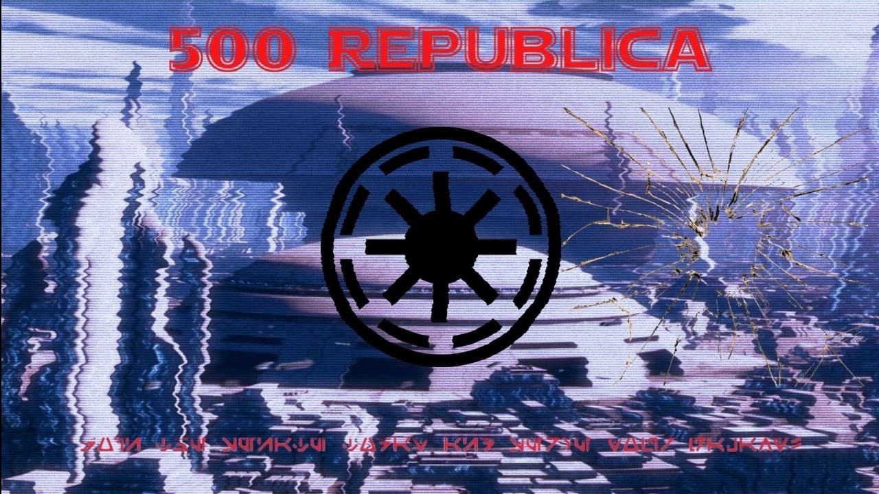 Star Wars 500 Republica (LGBTQ+ Friendly 🏳️‍⚧️🏳️‍🌈)