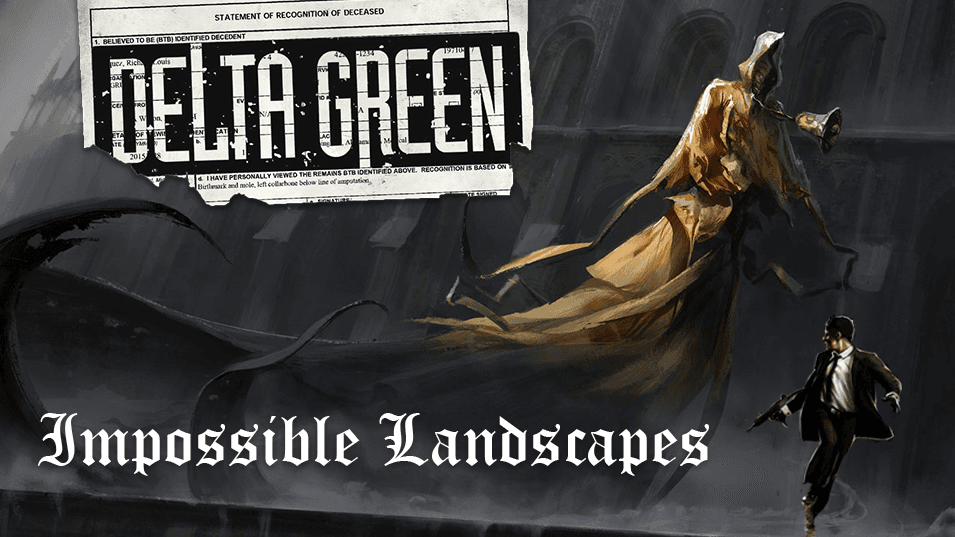 The Masque of the Yellow King | Impossible Landscapes Campaign