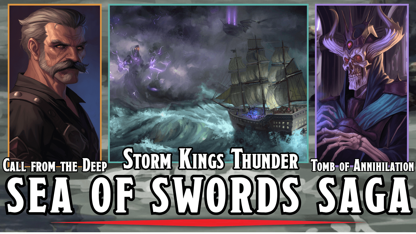 Sea of Swords Saga [Lvl 2-20] [2024] [3 Adventures - 1 Campaign]