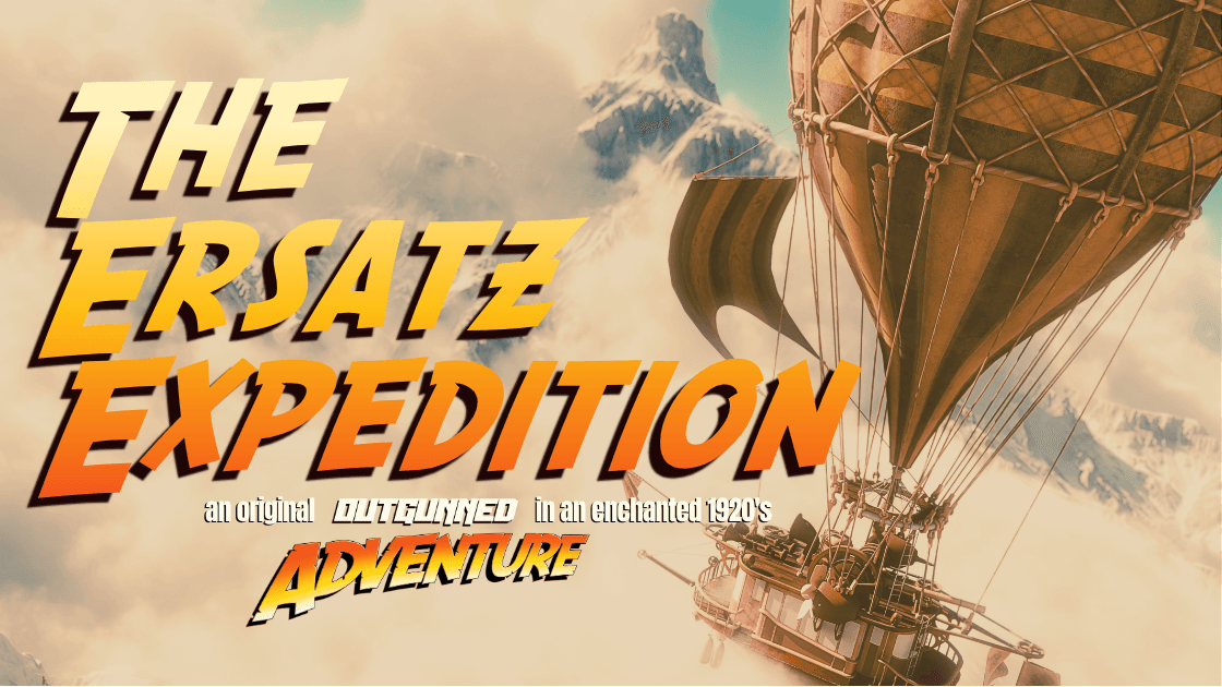 The Ersatz Expedition | An Enchanted Adventure in the 1920's