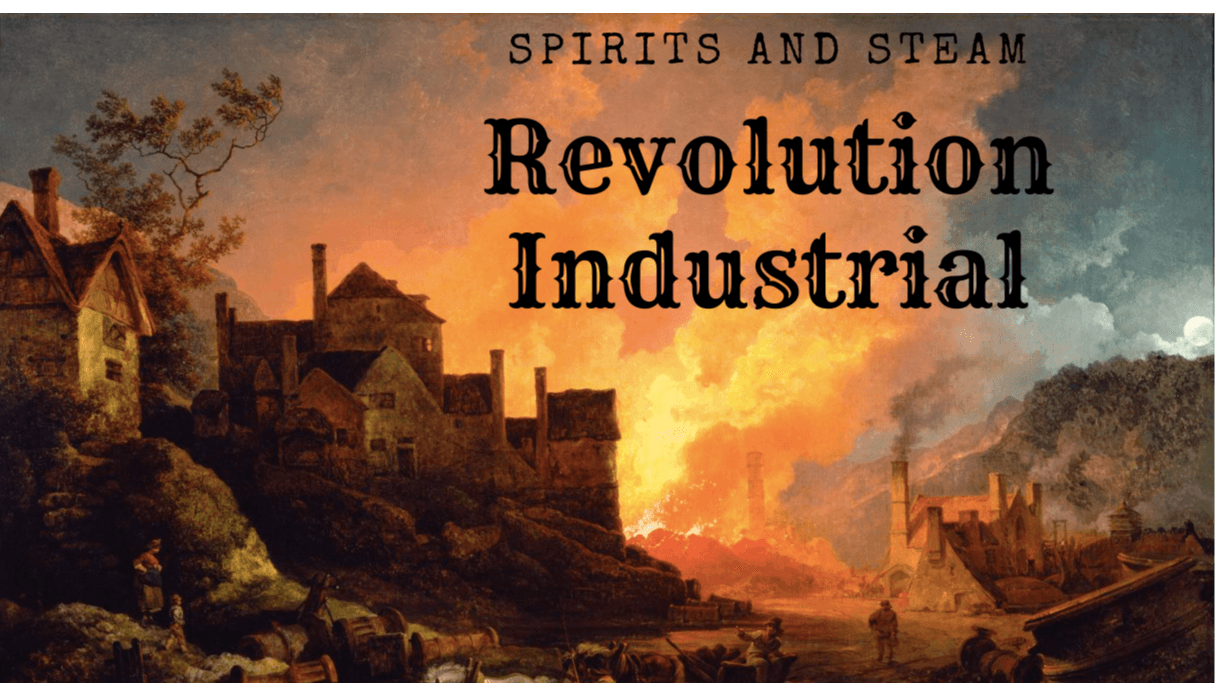 Spirits and Steam: Revolution Industrial