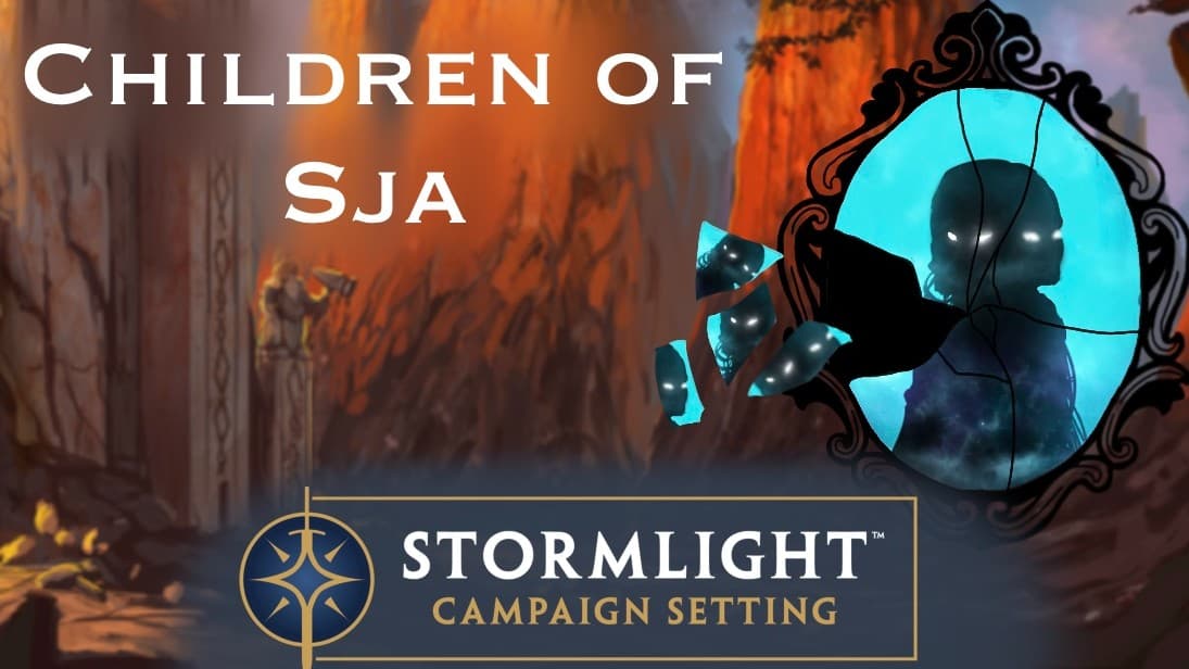 Children of Sja - Enlightened Radiant Homebrew Cosmere campaign