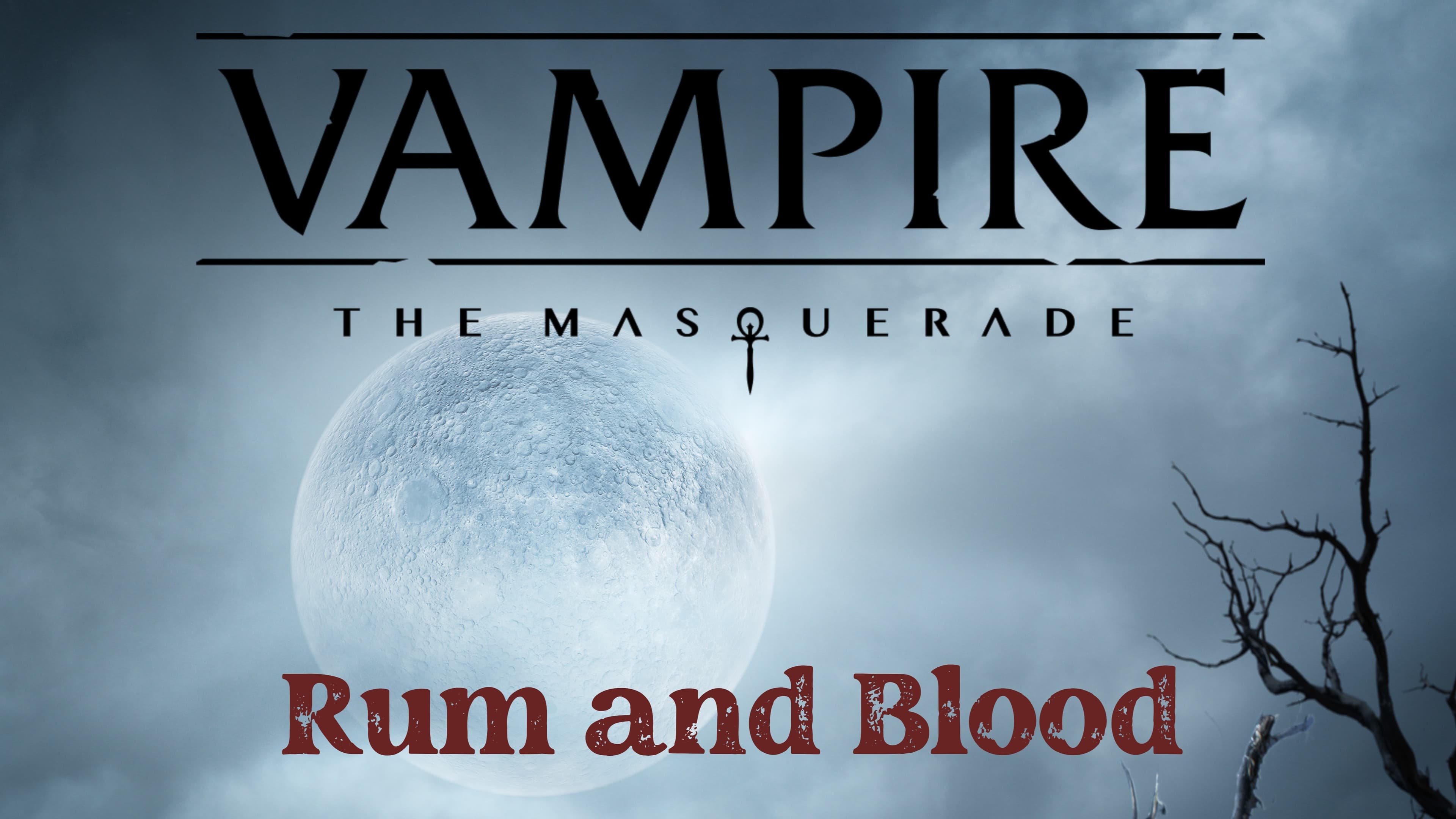 Vampire: Rum and Blood