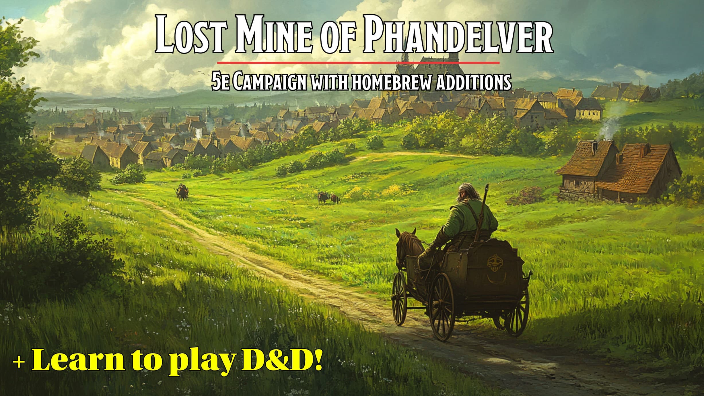 "Lost Mine of Phandelver" +Learn to Play D&D!