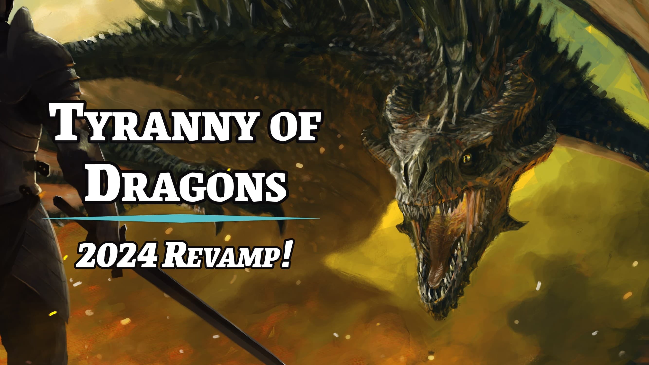 🔥Tyranny of Dragons: 2024 Revamp! (Levels 11-20)🔥