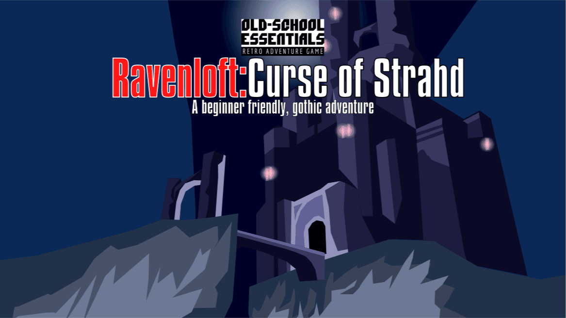 Ravenloft: Curse of Strahd [Gothic Horror] [LGBTQ+ friendly 🌈]
