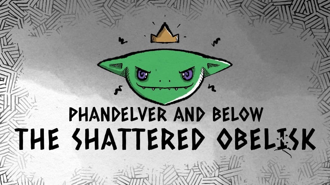 Phandelver and Below: The Shattered Obelisk