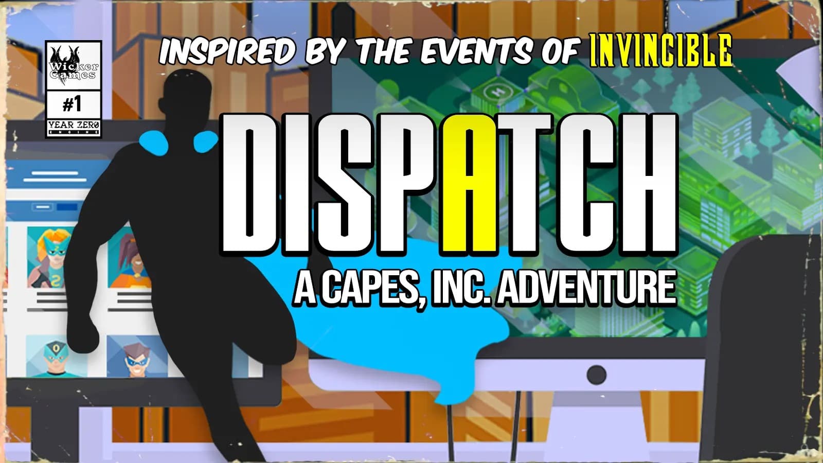 Join Invincible: Capes, Inc. | A Dispatch-Inspired Adventure - Foundry ...