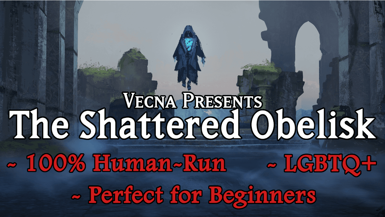 Vecna's Shattered Obelisk | No A.I. | Beginner & 🏳️‍🌈 Friendly