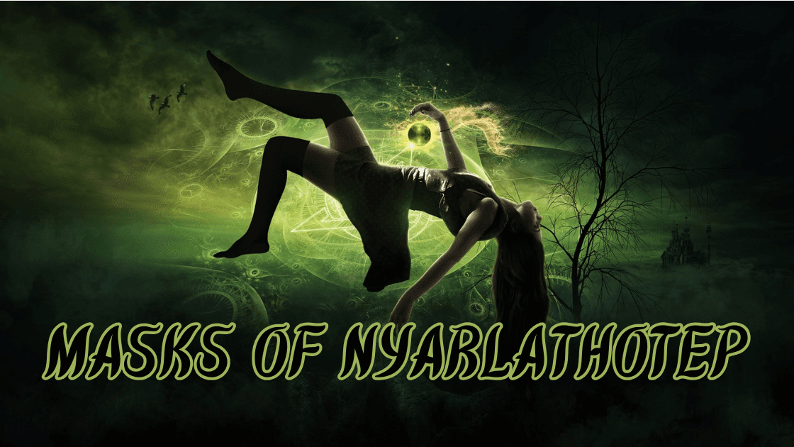 Masks of Nyarlathotep | Travel the World, Stop the Cult | 🏳️‍🌈