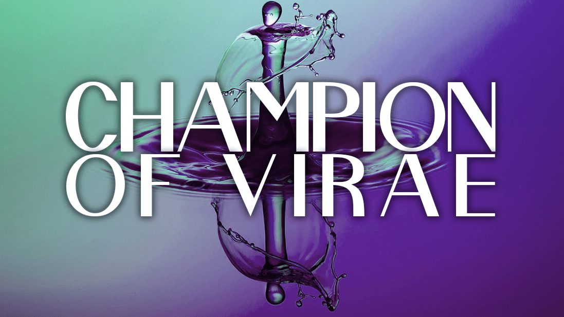 Champion of Virae | PBP