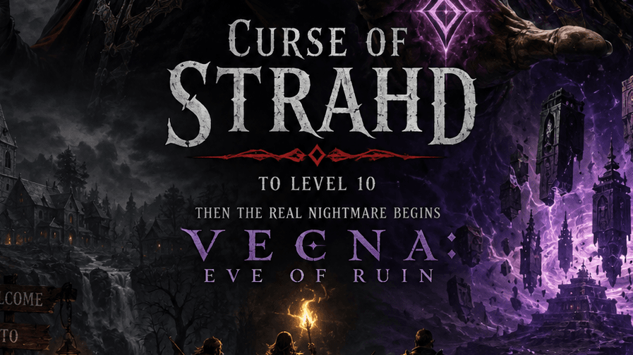 Curse of Strahd > Vecna: Eve of Ruin