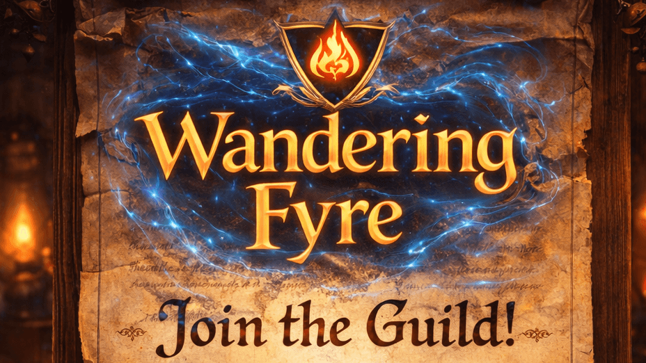 Wandering Fyre Guild Recruitment