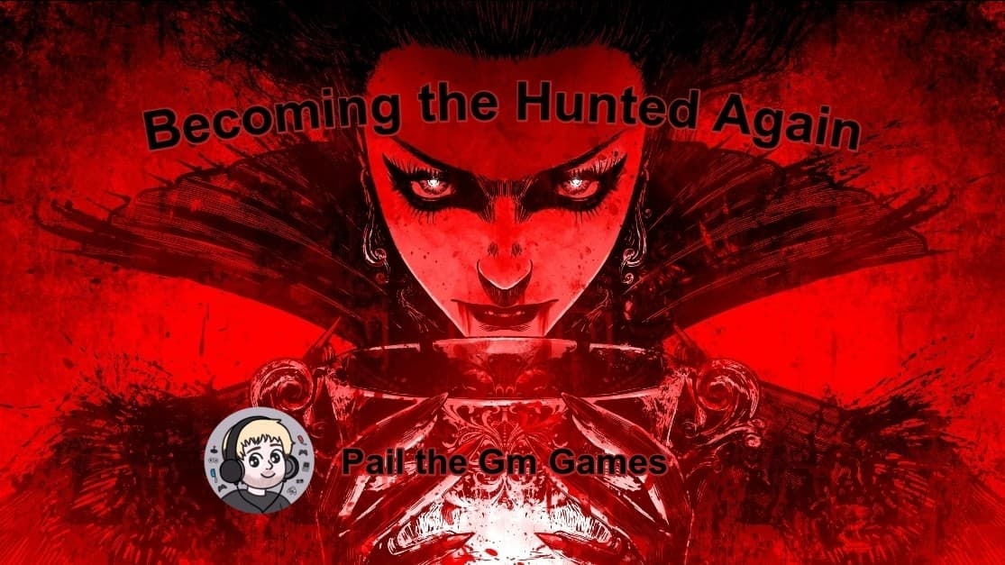 Becoming the Hunted Again